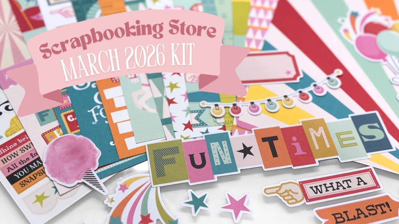 Simple Stories - Fun Times Collection | Набор для скрапбукинга по подписке | Март 2026