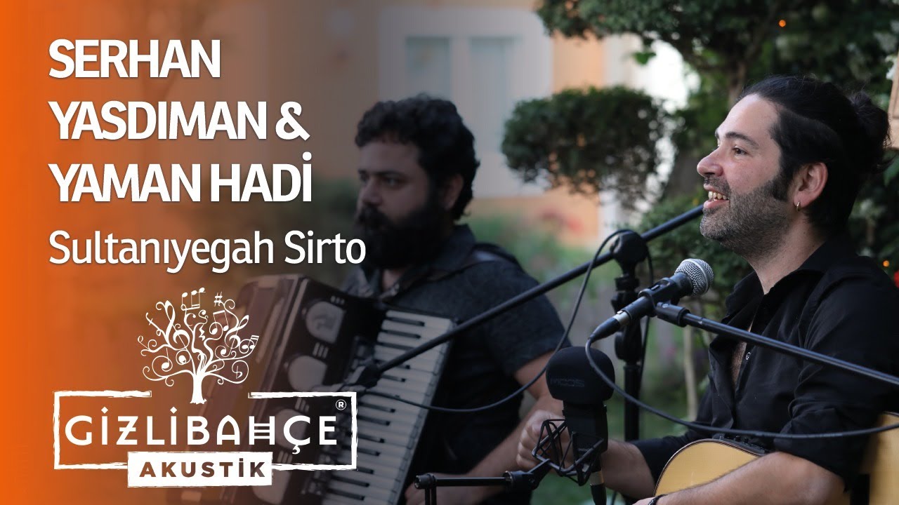 Serhan Yasdıman & Yaman Hadi - Sultanıyegah Sirto (Akustik, Enstrümantal)