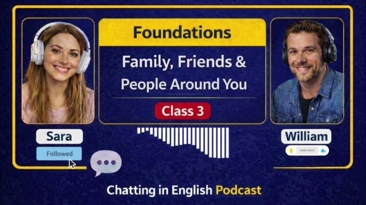 Foundations Family, Friends & People Around You