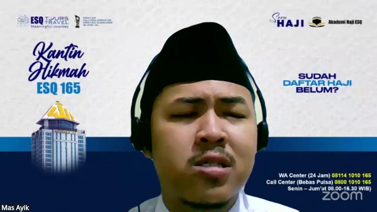 AKADEMI HAJI ESQ - KAJIAN TAFSIR TEMATIK 44: PERINGATAN KELAK DI HARI KIAMAT QS. LUQMAN AYAT 44