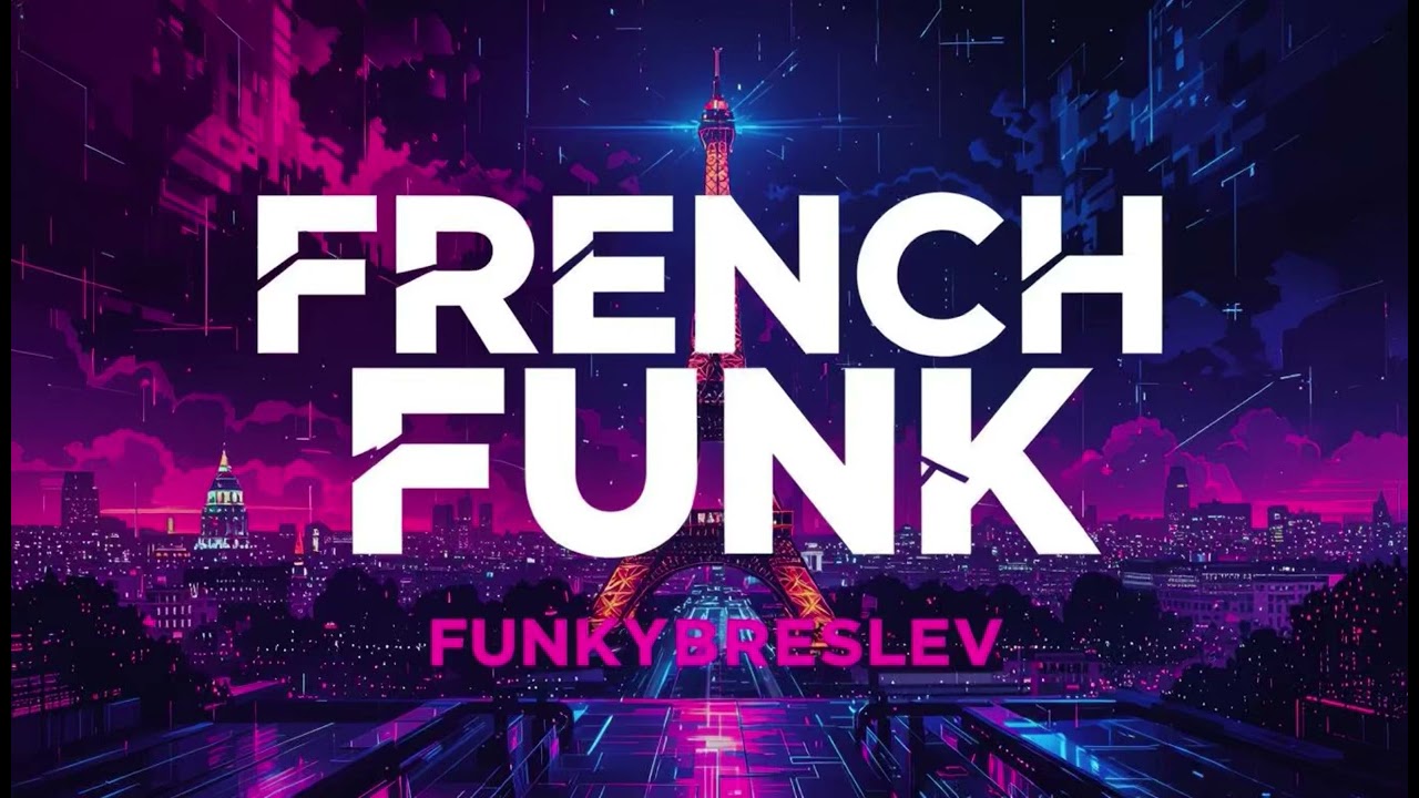 FunkyBreslev - French Funk [EP Mix]