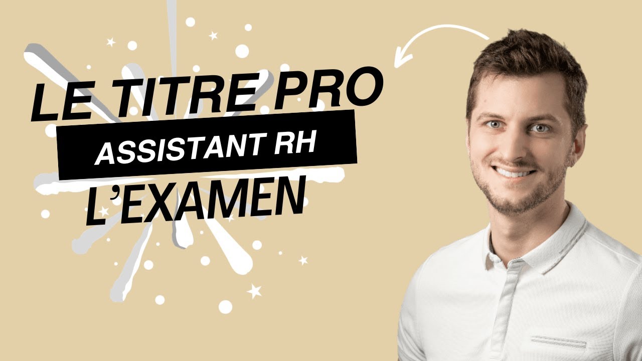 👀 - Le passage du titre professionnel Assistant ressources humaines (déroulement de l'examen)