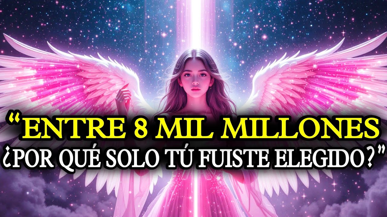 ✅ Entre 8 Mil Millones… Este Mensaje Puede Ser Para Ti 💫✨