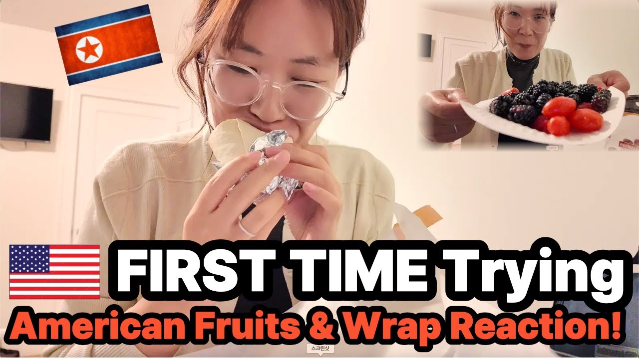 🇰🇵North Korean Defector's FIRST TIME Trying Wrap & American Fruit Reaction!🇺🇸