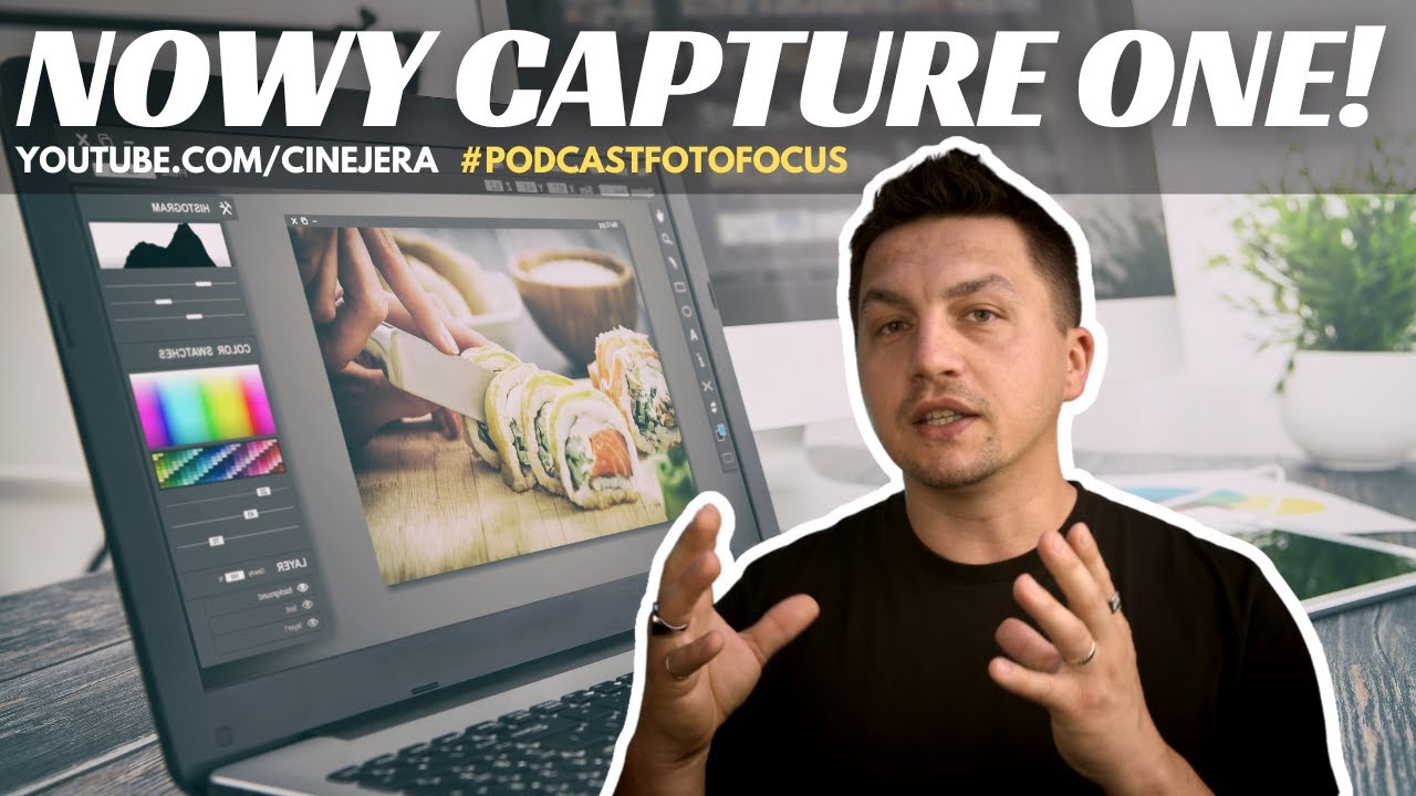 NOWA WERSJA CAPTURE ONE - Klip z Podcastu FotoFocus