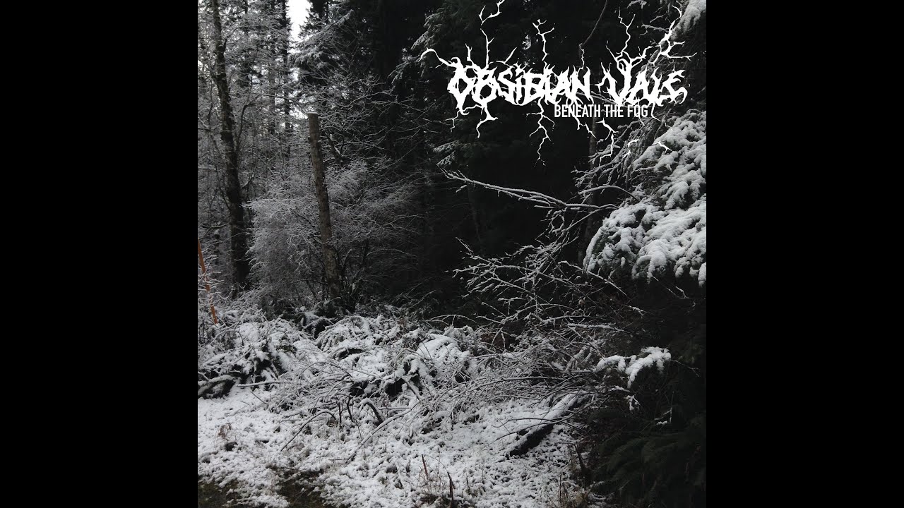 Obsidian Vale - Beneath The Fog (2015 demo)