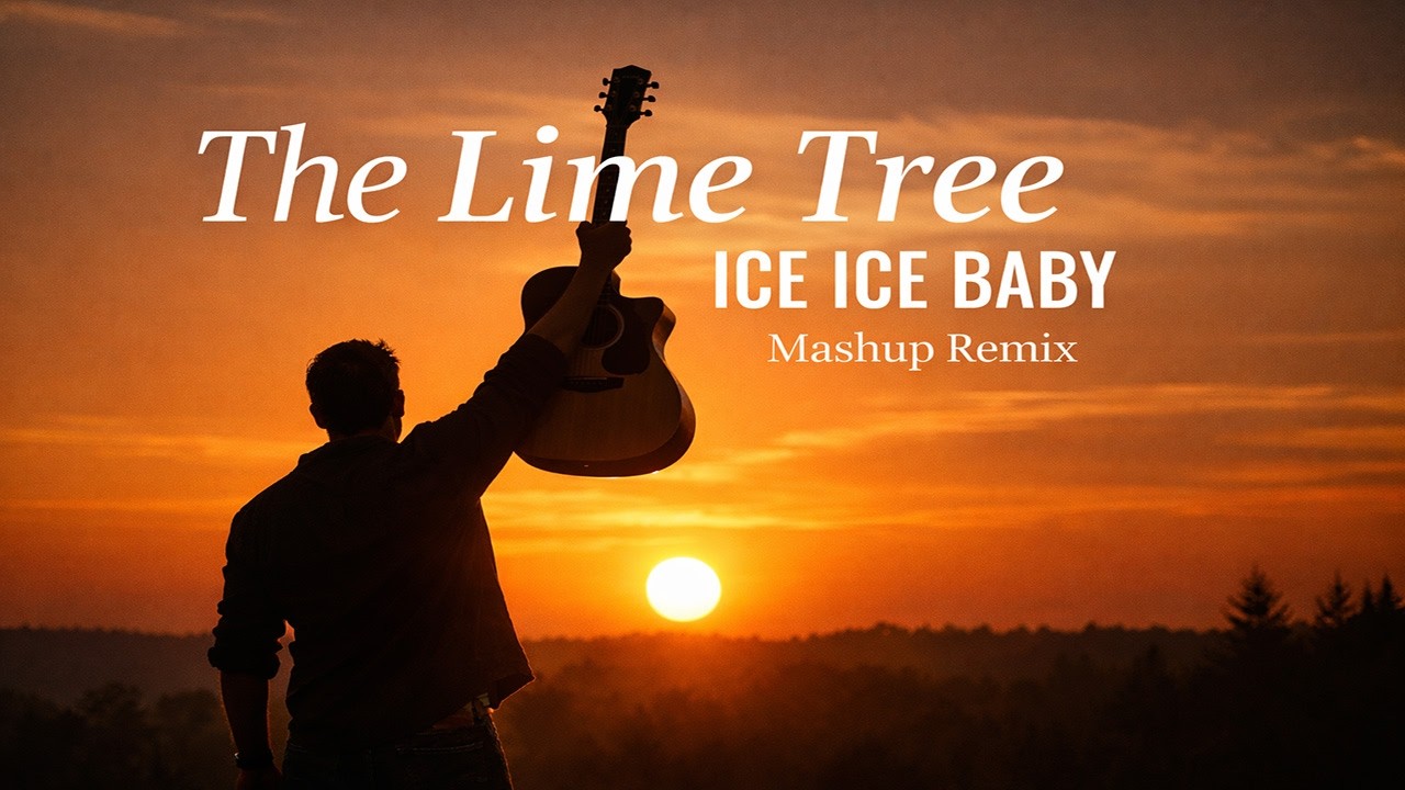 The Lime Tree / Ice Ice Baby Mashup Cover | A Tribute to Alex