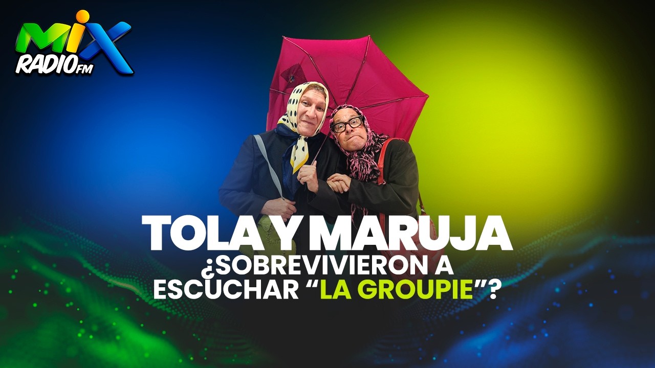 Tola y Maruja en Mix Radio Bogotá: ¿Qué OPINAN de BAD BUNNY?