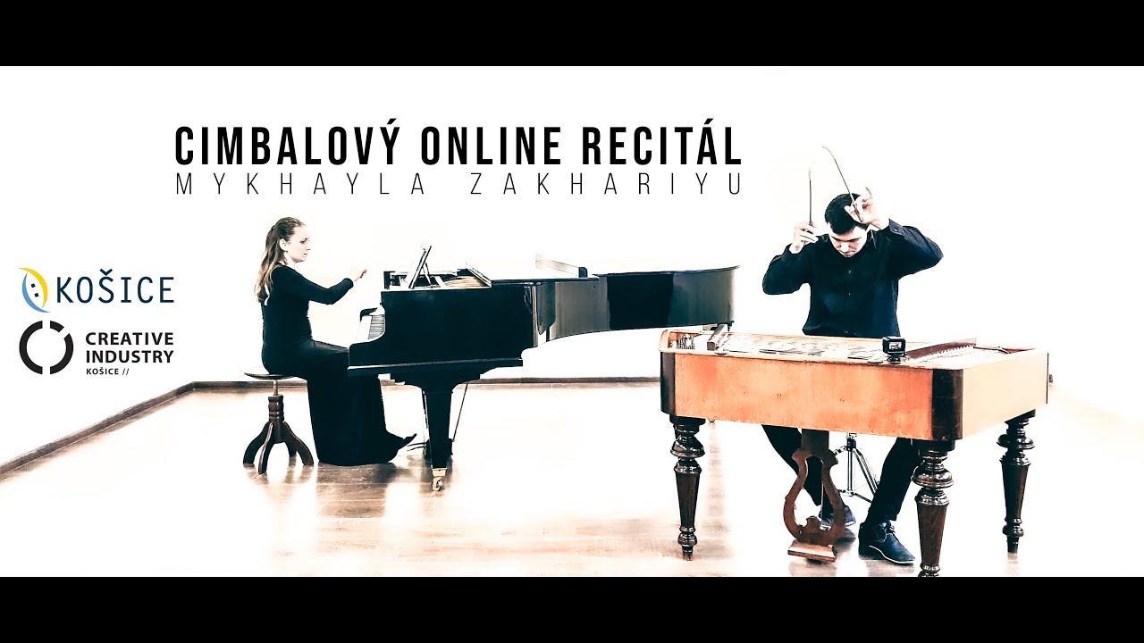 Mykhaylo Zakhariya - Cimbalový online recitál 2021