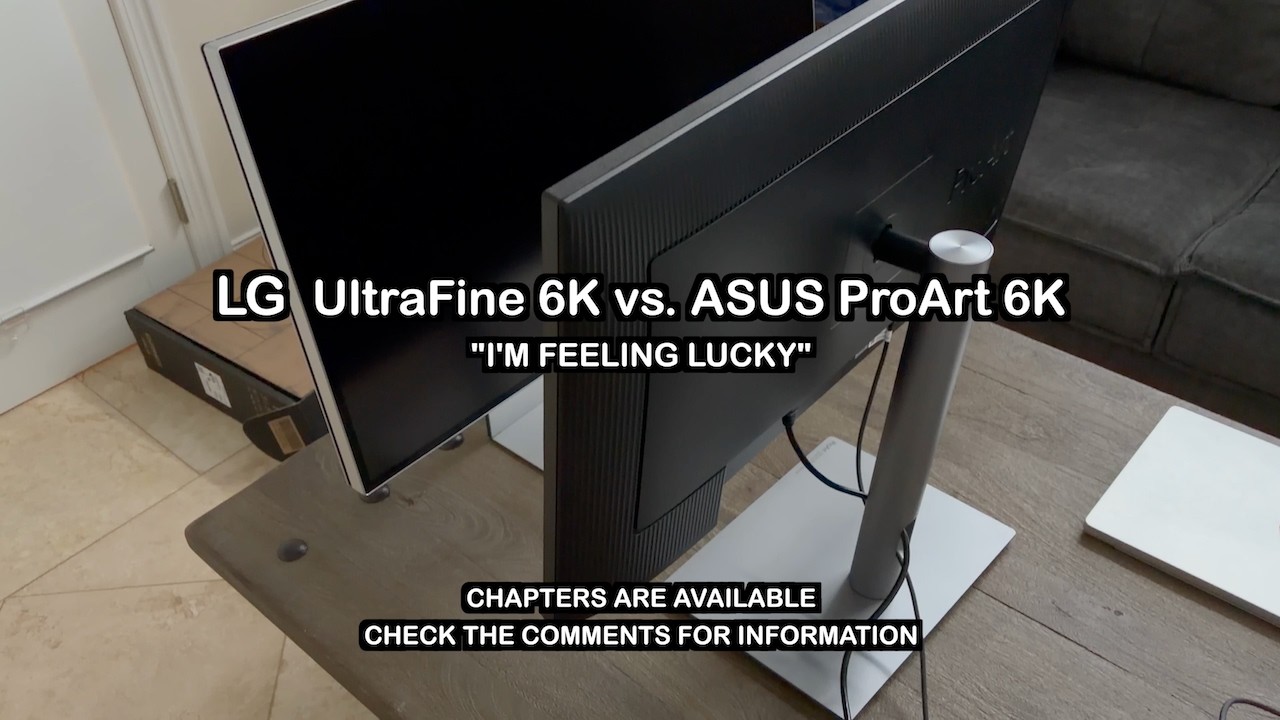 «Сравнение» мониторов LG и ASUS 6K. UltraFine против ProArt 6K