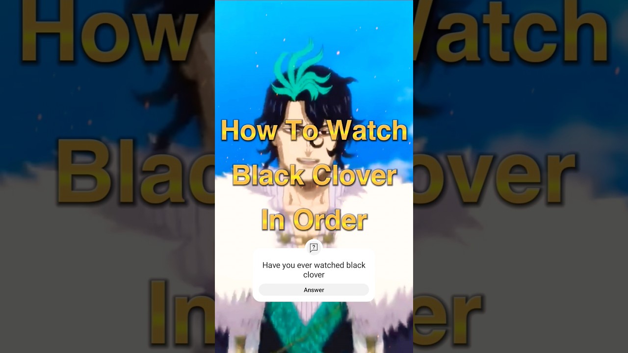 Black Clover Watch Order