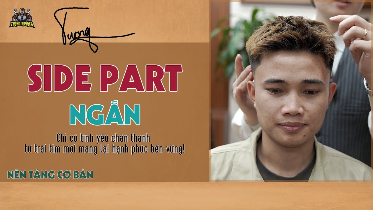 Hướng Dẫn Cắt Side Part Ngắn và Fade TƯỜNG BARBER