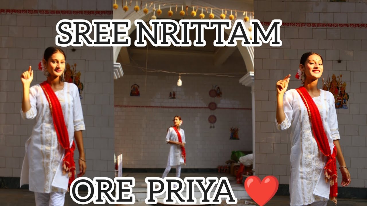 ORE PRIYA| DANCE COVER BY SRIJITA CHAKRABARTY -SREE NRITTAM|AJA NACHLE|