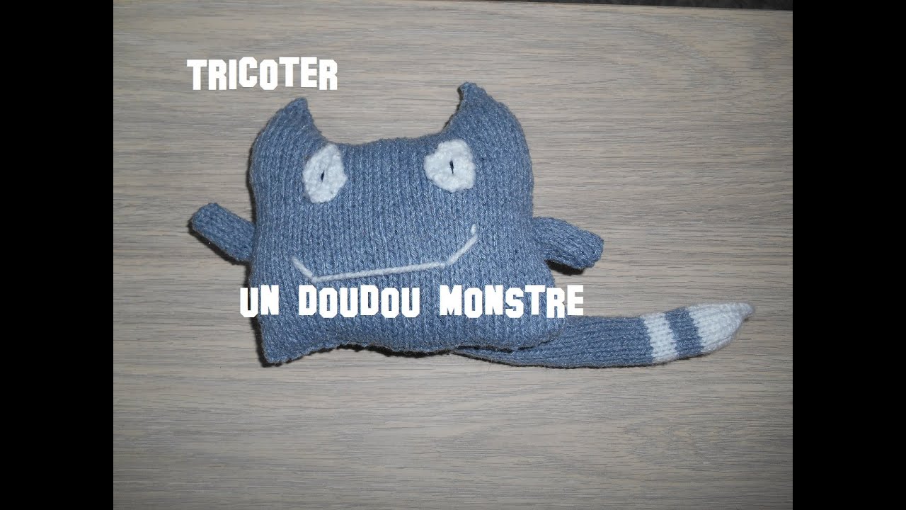 Tricoter un doudou monstre ou doudou chat