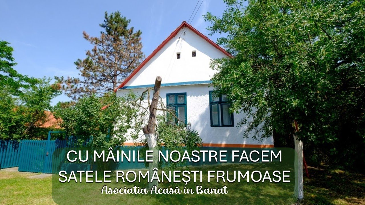 Cu mâinile noastre facem satele românești frumoase, Asociația Acasă în Banat