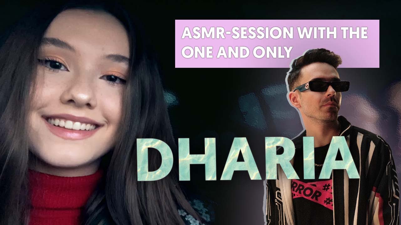 Diaries by Thrace: ASMR session with Dharia