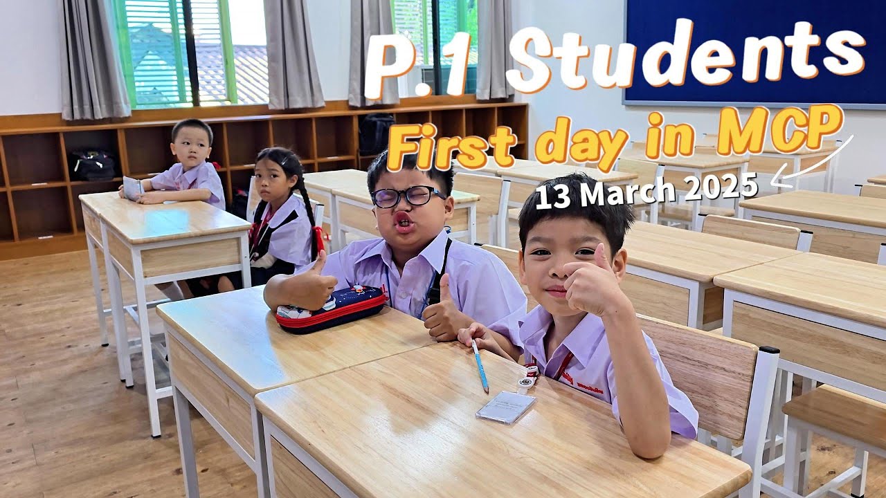 P.1 Students First day in MCP
