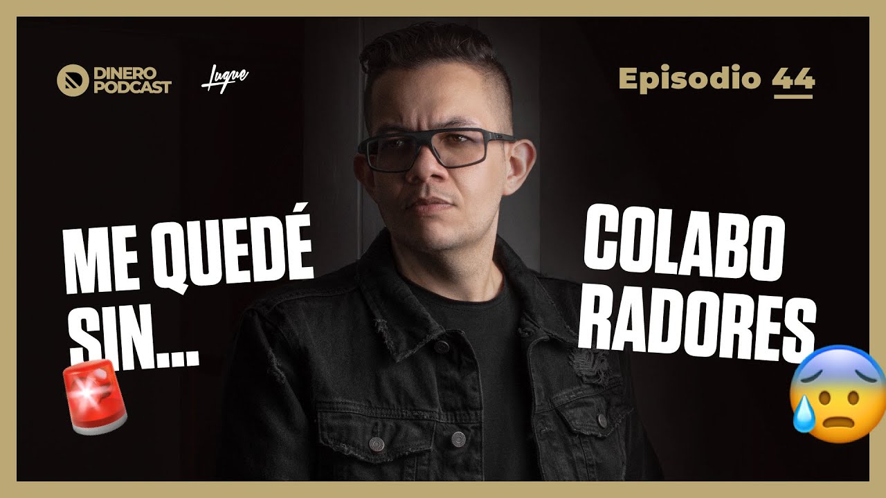 La CLAVE para NO quedarte sin COLABORADORES 💪 Ep - 44