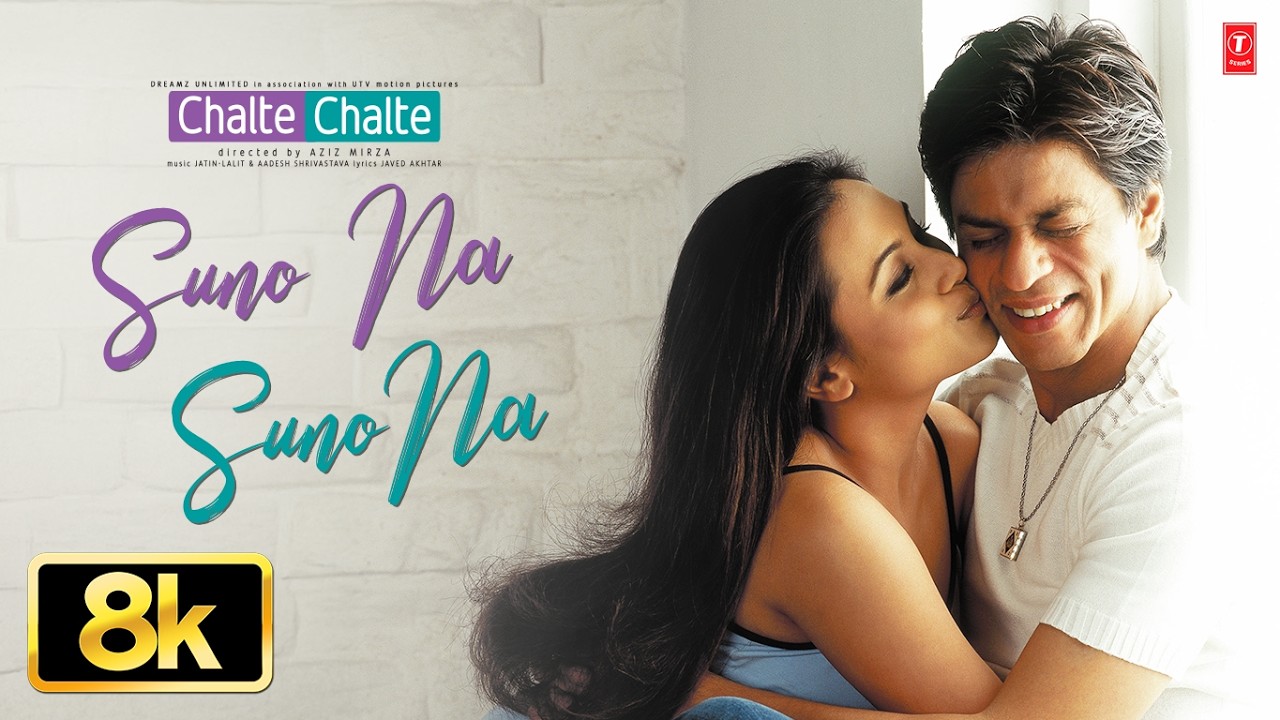 Suno Na Suno Na (Full Song) 8K | Shah Rukh Khan, Rani Mukherjee | Chalte Chalte| Abhijeet, Alka Y...