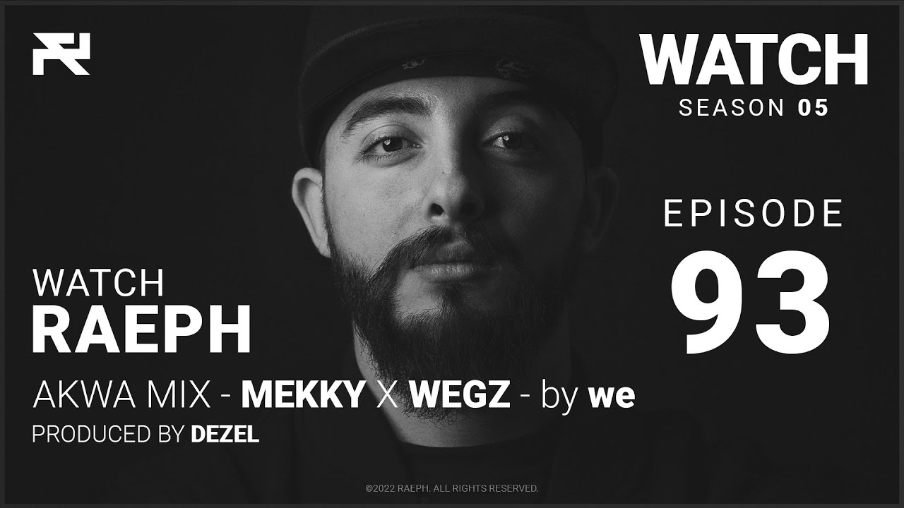 @Raeph | Akwa Mix - Mekky X Wegz | S05:E93 (Official Review) رائف | أقوى ميكس - مكي و ويجز
