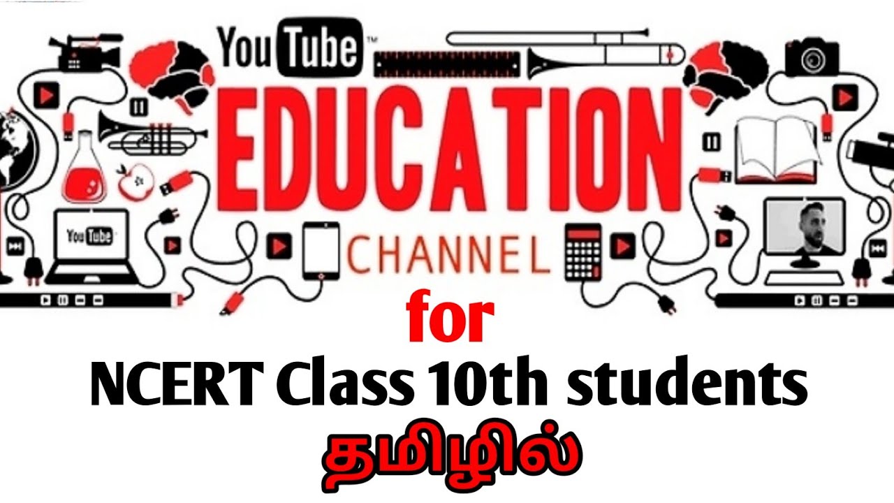 Best educational tamil youtube channels for NCERT class 10 students