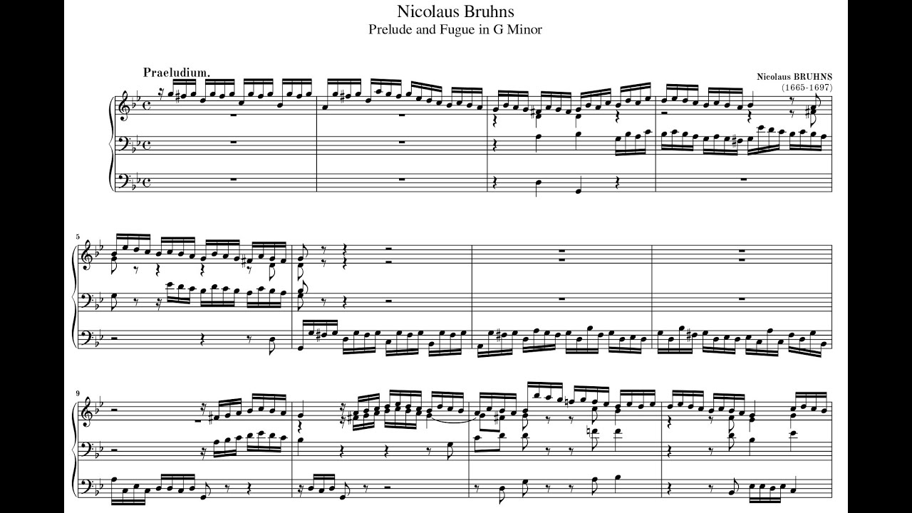 Nicolaus Bruhns - Prelude and Fugue in G Minor. {w/ score.}