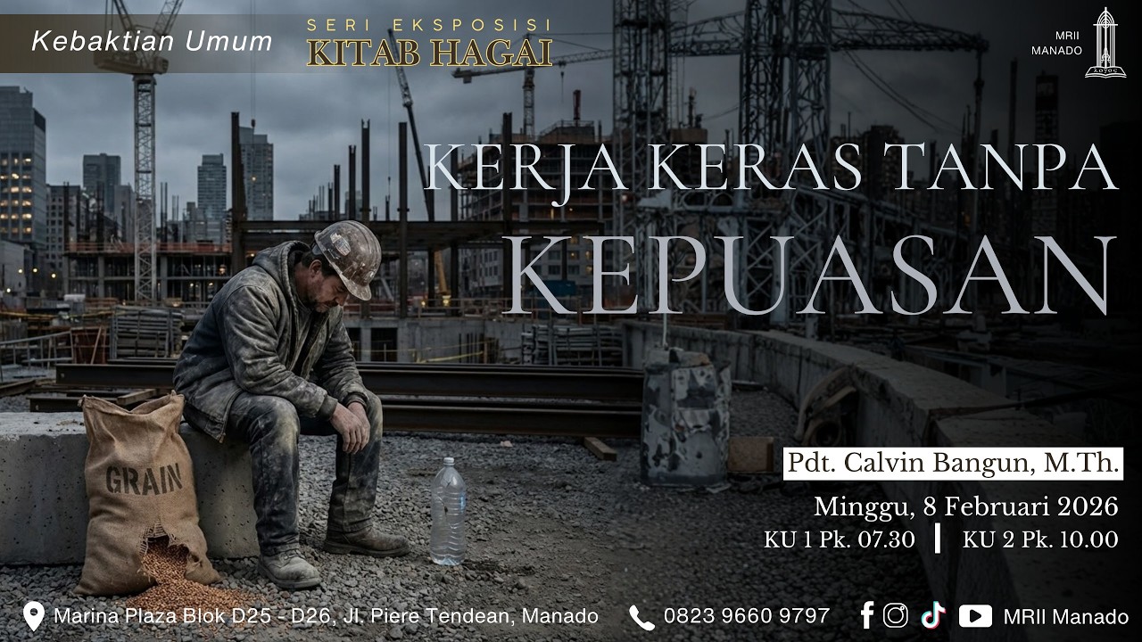 Pdt. Calvin Bangun │Kerja Keras Tanpa Kepuasan│Khotbah KU │08/02/26