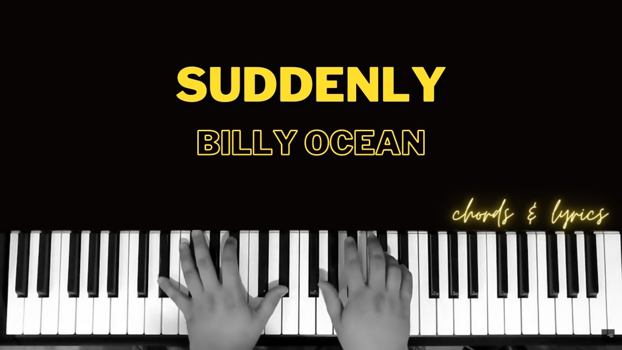 Suddenly - Billy Ocean | Piano ~ Cover ~ Accompaniment ~ Backing Track ~ Karaoke