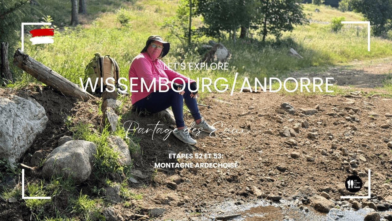 Wissembourg :Andorre  épisode 27. Sur le plateau ardéchois.