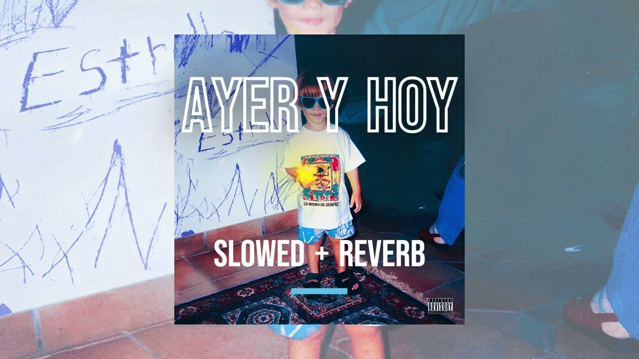 Mora - AYER Y HOY (Slowed + Reverb)