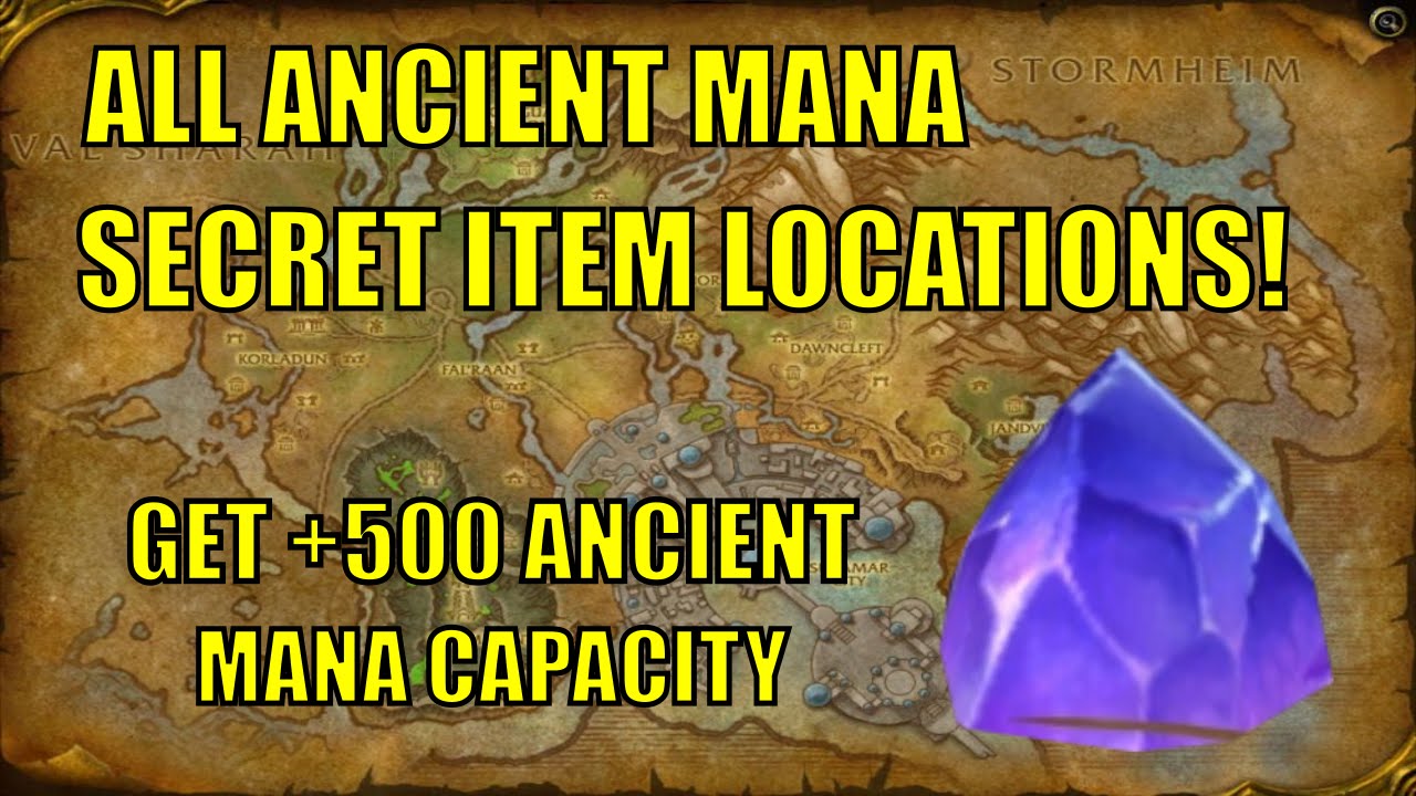 All Suramar Ancient Mana CAPACITY Secret Item LOCATIONS! (+500 Ancient Mana Cap!)