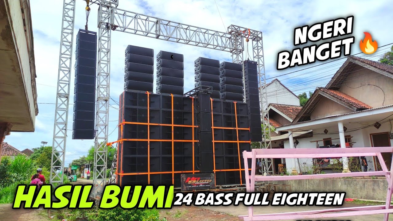 Spek Ancaman 2026🔥Ngeri nya suara HASIL BUMI AUDIO 24 Subwoofer Full Speaker EIGHTEEN SOUND ‼️