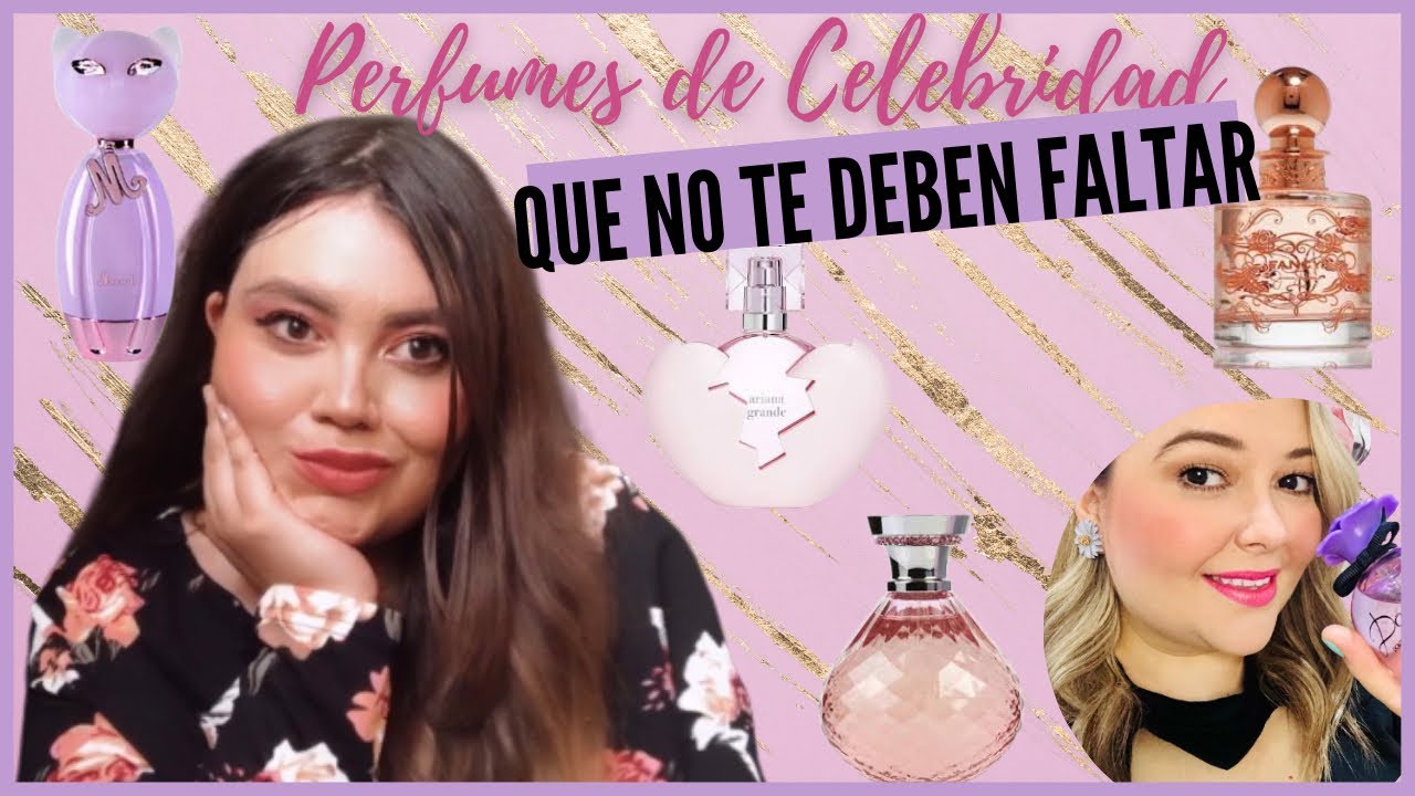 PERFUMES DE CELEBRIDAD QUE DEBES TENER EN TU COLECCIÓN. 🧚✨😍 colaboración con @perfumaticamx