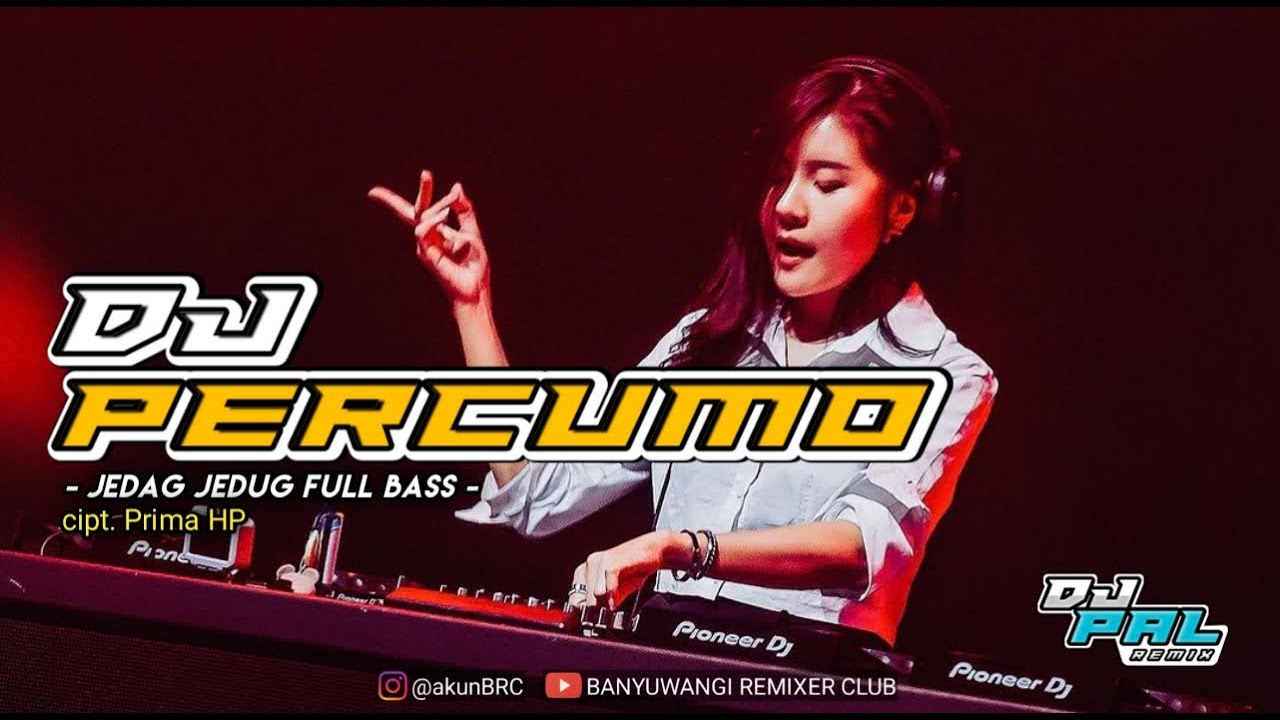 DJ PERCUMO &mdash; voc. Rana Meysa ~ JedakJeduk NewStyle | Remix Slow FullBass