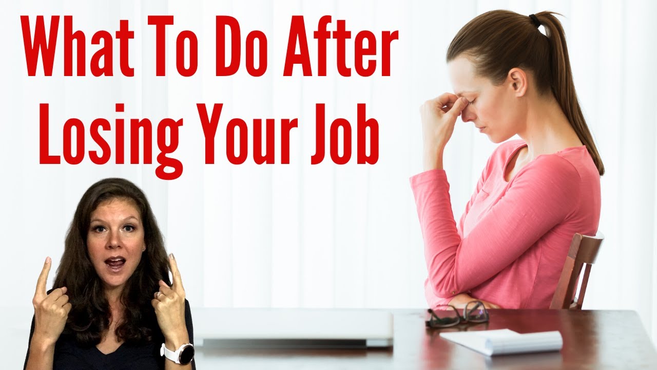 I Just Lost My Job What Do I Do Now
