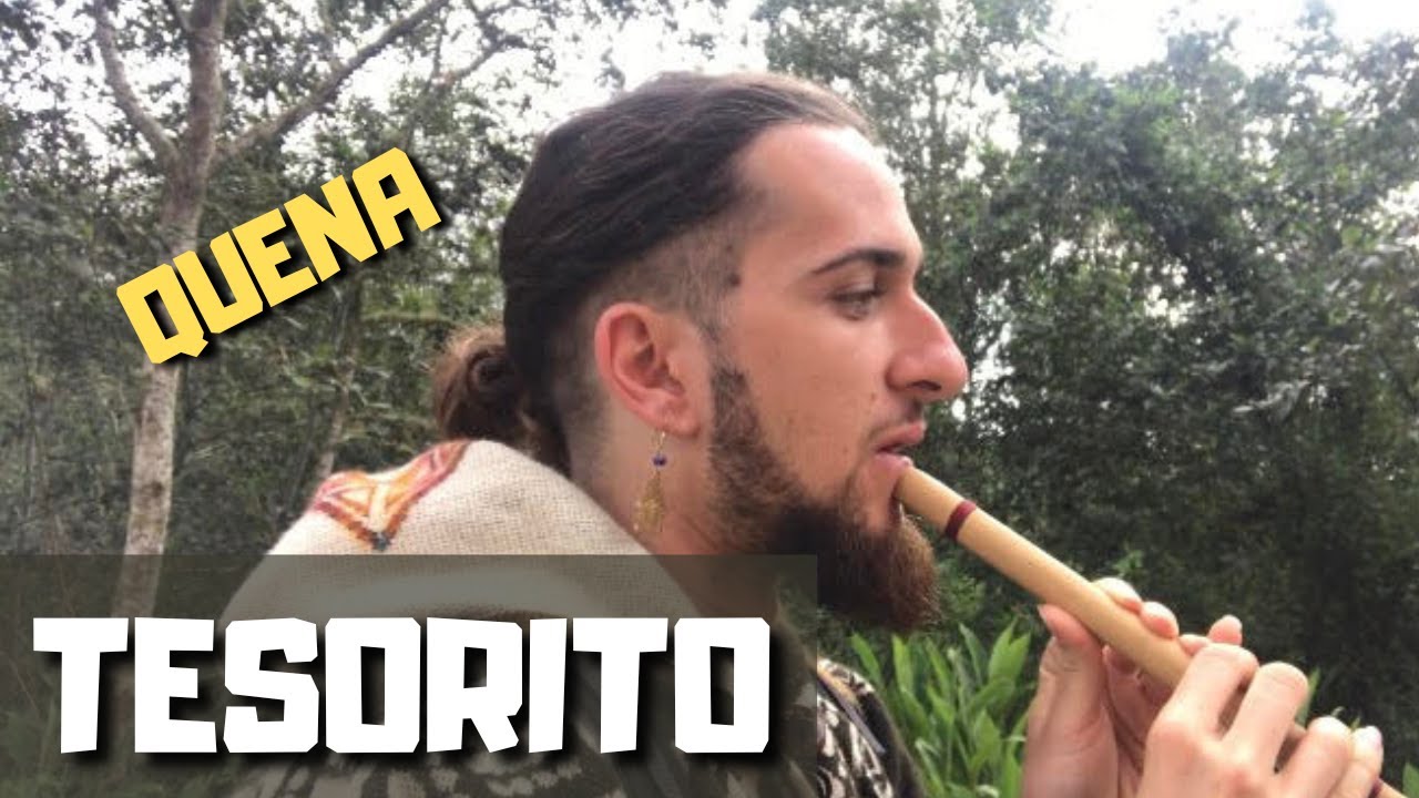 TESORITO Tutorial para QUENA 🎵