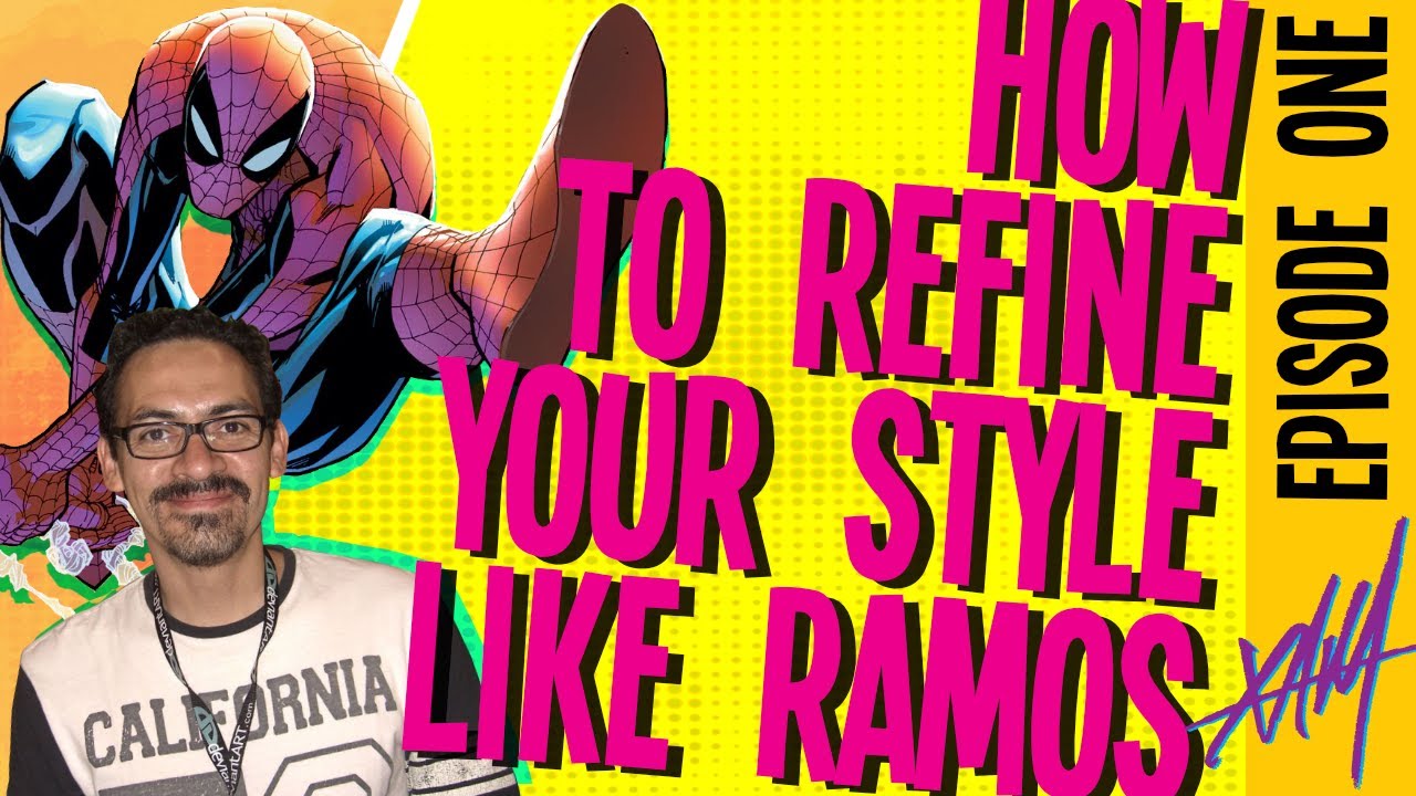 XAM EXAMINE COMIC BOOK ARTIST! /// How to refine your style like Ramos