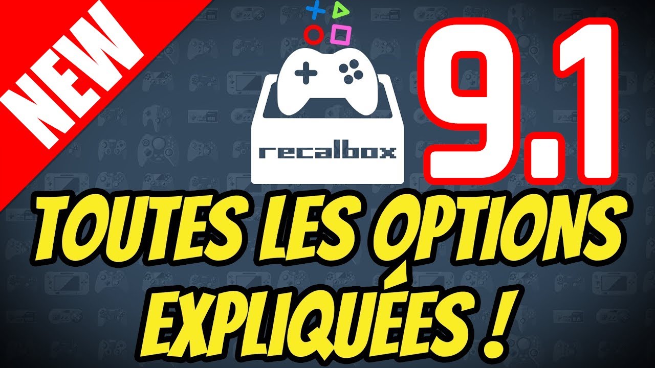 RECALBOX 9.1 : TOUTES LES OPTIONS EXPLIQUÉES !!