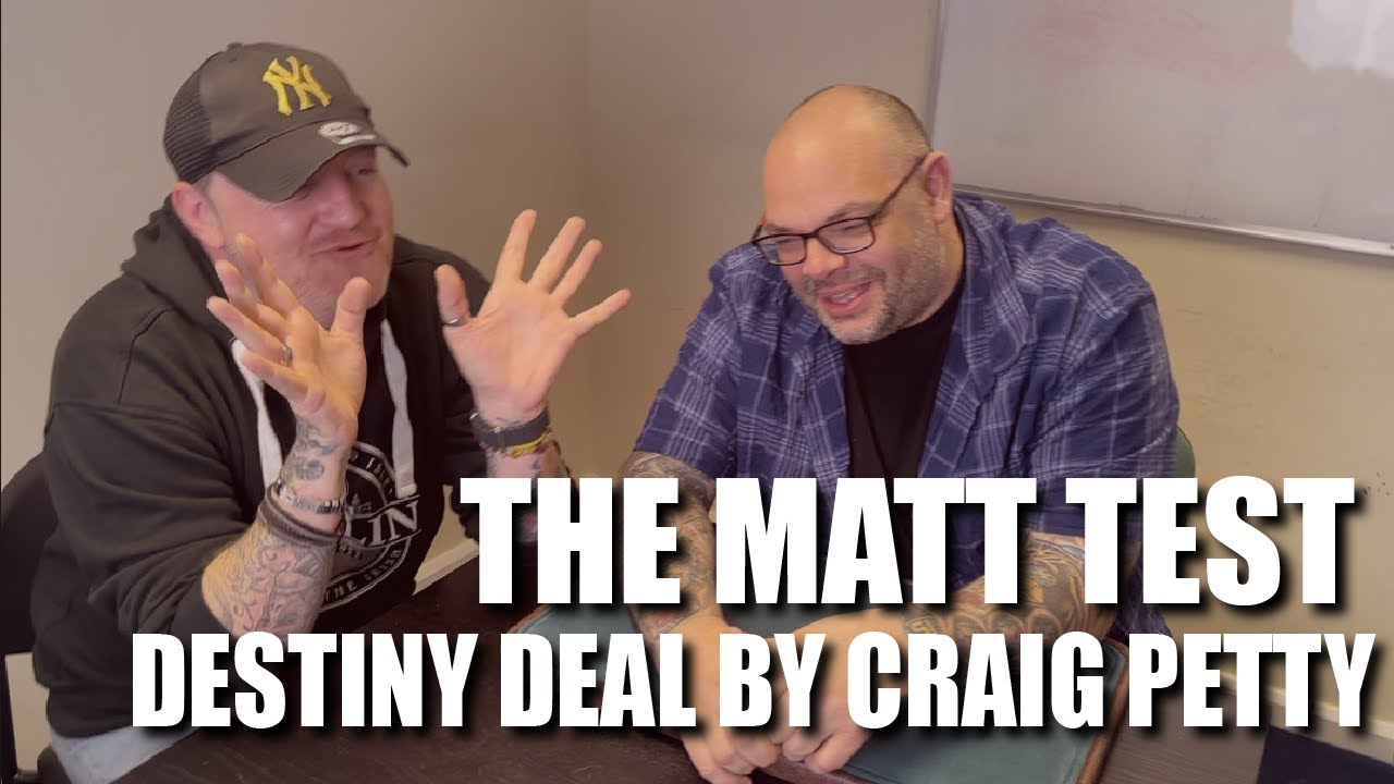 Destiny Deal by Craig Petty | The Matt Test - Live Performance & Review