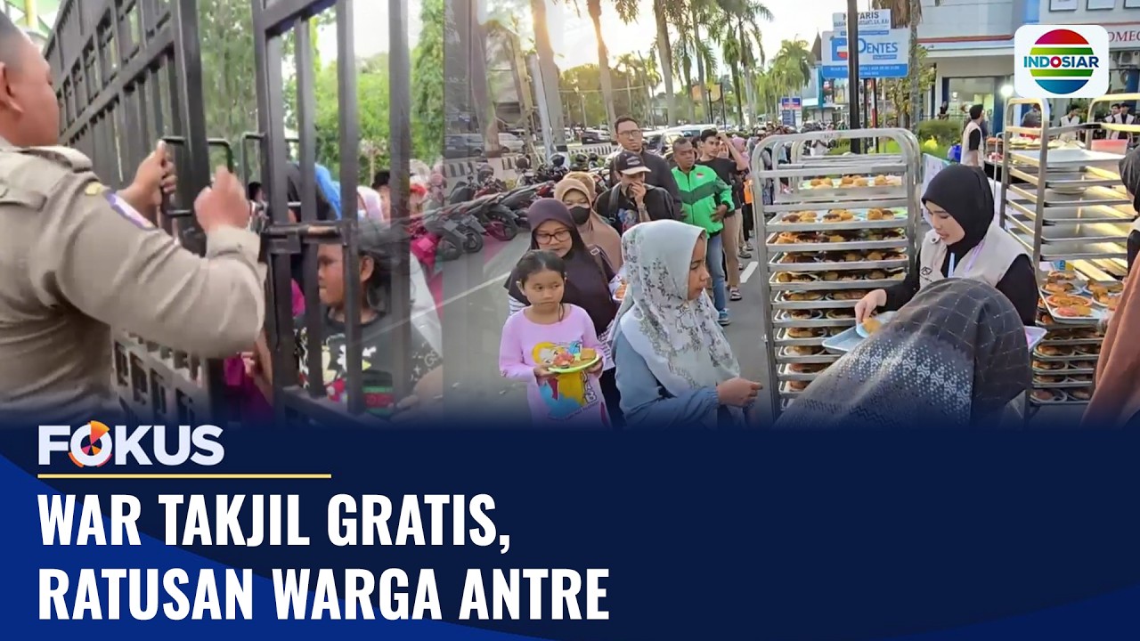War Takjil Gratis, Ratusan Warga Antre | Fokus