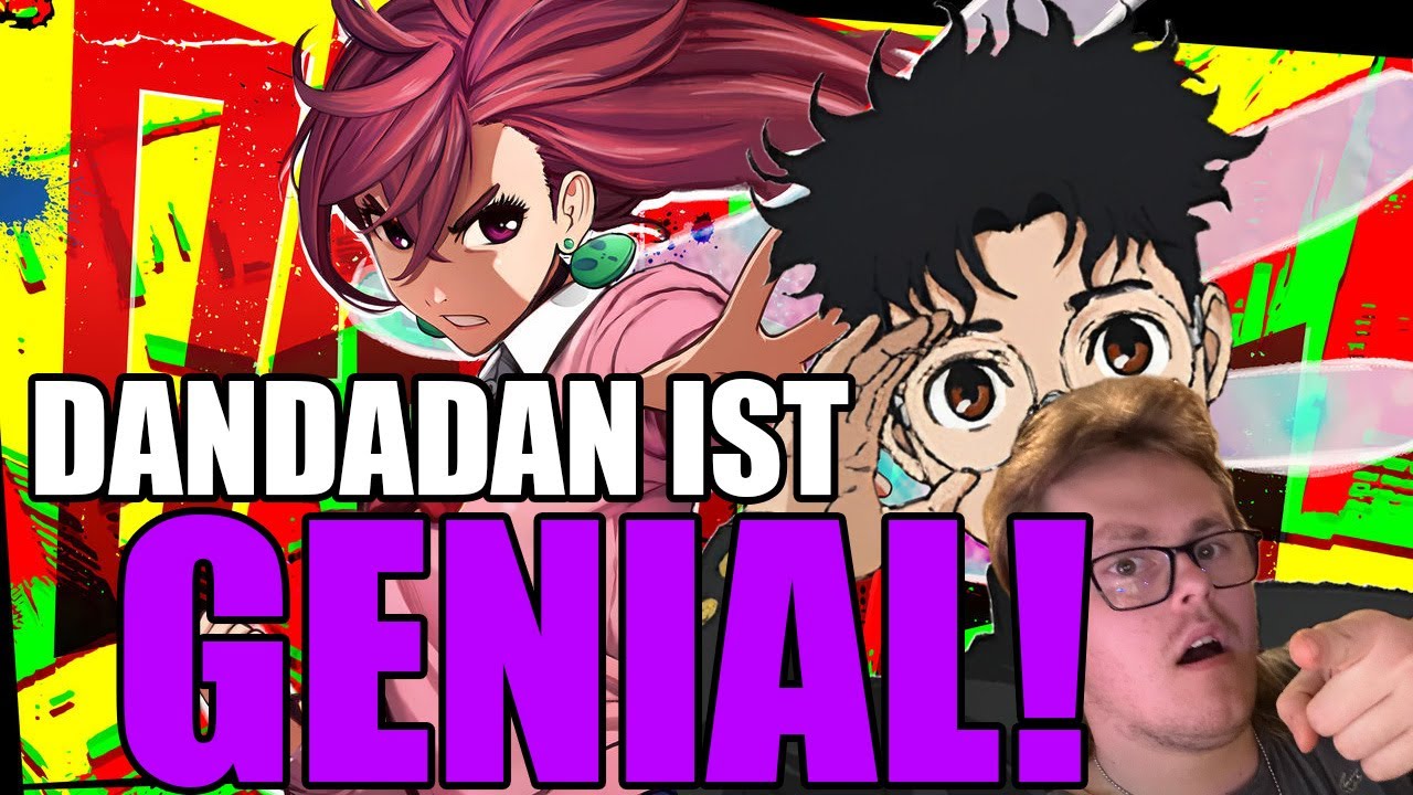 DANDADAN ist GENIAL!
