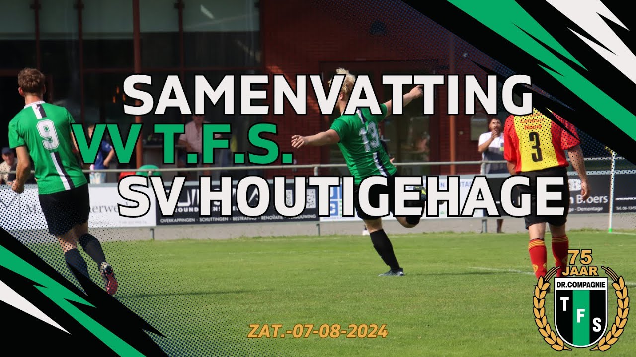 vv T.F.S. - SV Houtigehage (07-09-2024)