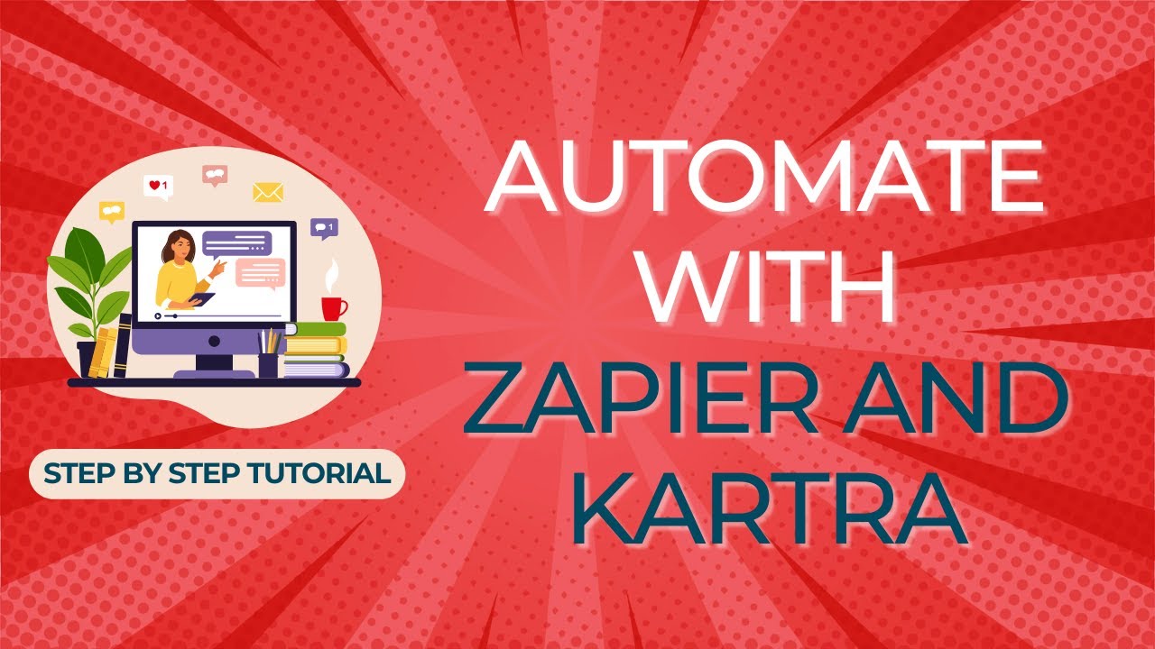 How to Use Zapier and Kartra for Advanced Automations [Kartra Tutorial]