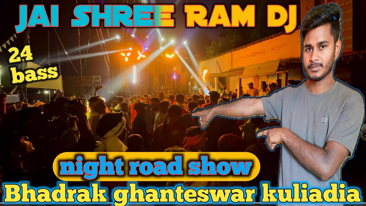 Jai Shree ram dj night road show Bhadrak ghanteswar koliadia 2026 🙏🙏