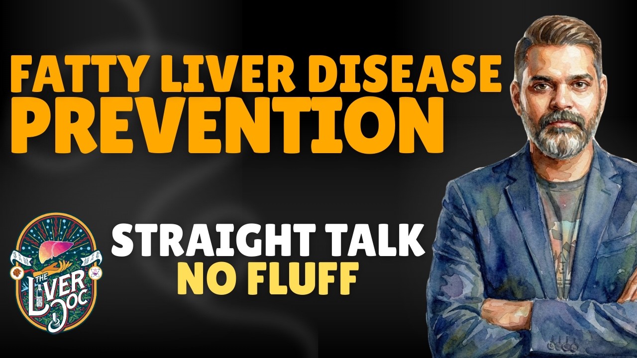 Understanding Fatty Liver Disease and Prevention | NAFLD and MASLD | The Liver Doc