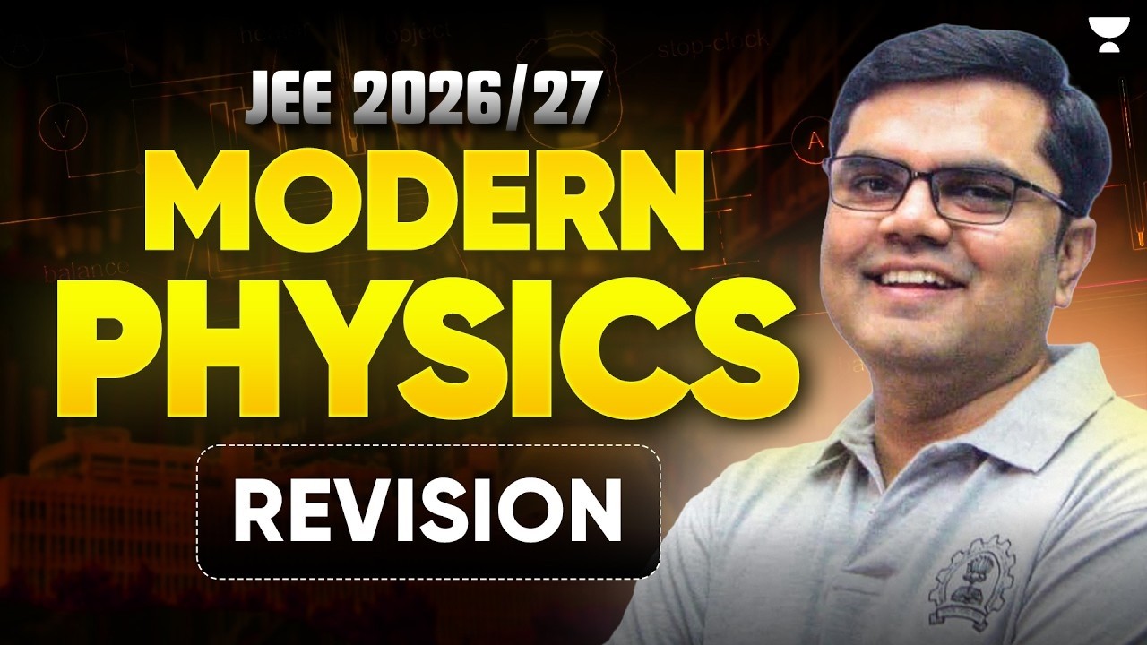 Complete Modern Physics Revision 🔥 | JEE Main