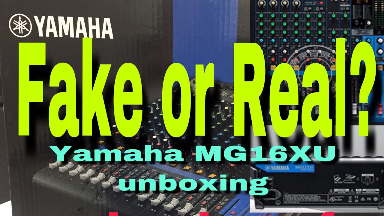 Fake or Real Paano? Malalaman Unboxing of Yamaha MG16XU