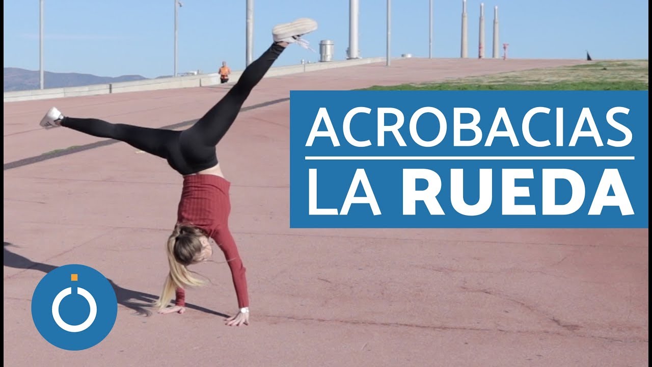 LA RUEDA TUTORIAL - Gimnasia PASO a PASO