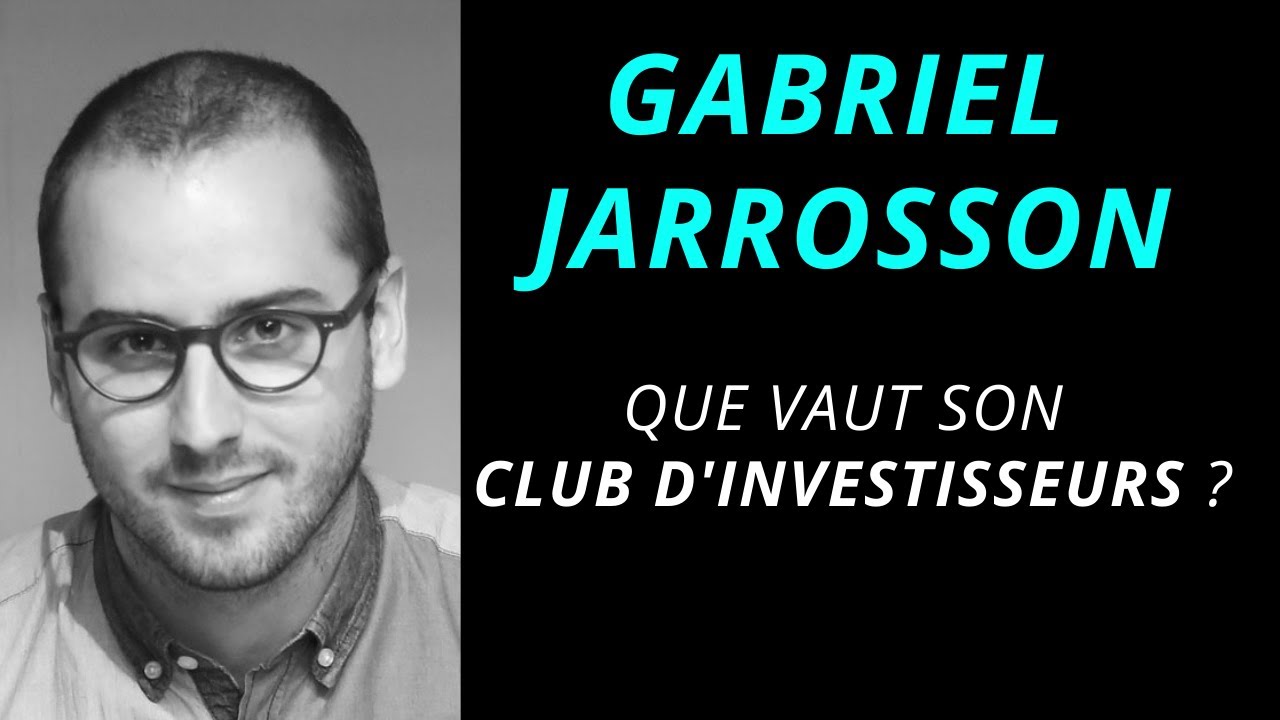 Comment créer un club d'investisseurs ? Avec Gabriel Jarrosson - Léonis INVESTISSEMENT