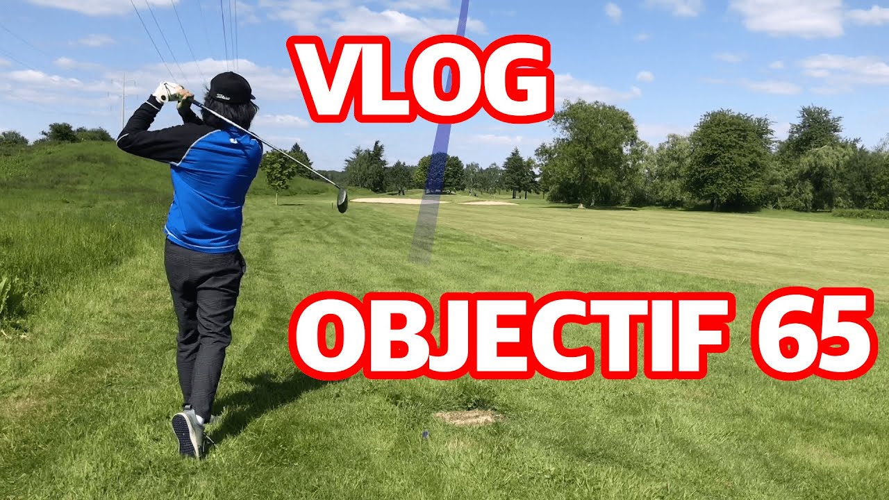 VLOG : OBJECTIF -7 !! (part 1/2)